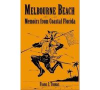 Frank J. Thomas Melbourne Beach (Tascabile)