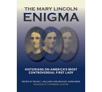 Frank J. Williams The Mary Lincoln Enigma (Tascabile)