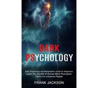 Frank Jackson Dark Psychology (Tascabile)