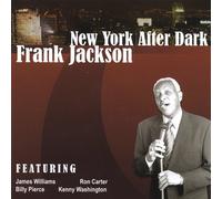 Frank Jackson - New York After Dark by Frank Jackson (2004-08-02)