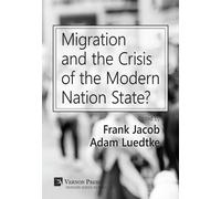 Frank Jacob Adam Luedtke Emilia Sa Migration and the Crisis o (Copertina rigida)