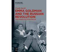 Frank Jacob Emma Goldman and the Russian Revolution (Copertina rigida)