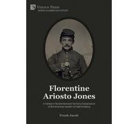 Frank Jacob Florentine Ariosto Jones: A Yankee in Switzerland a (Digital online)