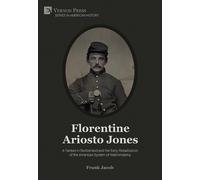 Frank Jacob Florentine Ariosto Jones: A Yankee in Switzerland (Copertina rigida)