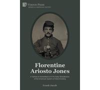 Frank Jacob Florentine Ariosto Jones (Tascabile) American History