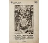 Frank Jacob Los jesuitas y la gestión religiosa intercultural (Copertina rigida)