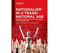 Frank Jacob Nationalism in a Transnational Age (Tascabile)