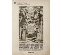 Frank Jacob The Jesuits and Religious Intercultural Managemen (Copertina rigida)