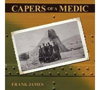 Frank James Capers of a Medic (Tascabile)