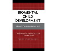 Frank John Ninivaggi Biomental Child Development (Copertina rigida)