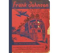 Frank Johnson Frank Johnson, Secret Pioneer of American Comics Vol. (Tascabile)