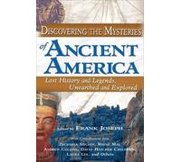 Frank Joseph Discovering the Mysteries of Ancient America (Tascabile)