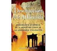 Frank Joseph La Destrucción de la Atlántida (Tascabile)