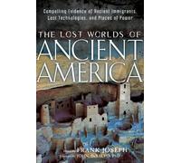 Frank Joseph Lost Worlds of Ancient America (Tascabile)