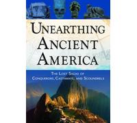 Frank Joseph Unearthing Ancient America (Tascabile)