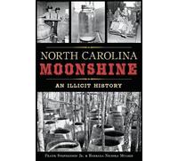 Frank, Jr. Stephenson Barbara Nichols Mulde North Carolina Moonshin (Tascabile)