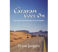 Frank Jungers The Caravan Goes On (Copertina rigida)