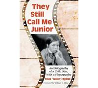 Frank “Junior” Coghlan They Still Call Me Junior (Tascabile)