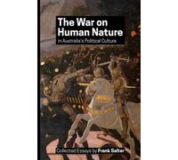 Frank K Salter The War on Human Nature in Australia's Political Cult (Tascabile)