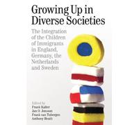 Frank Kalter Growing up in Diverse Societies (Copertina rigida)