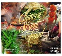 Frank Kasell Chinese Street Food (Tascabile)