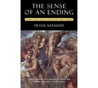 Frank Kermode The Sense of an Ending (Tascabile)