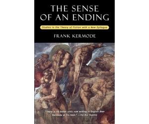 Frank Kermode The Sense of an Ending (Tascabile)