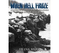 Frank Kerr When Hell Froze (Tascabile)