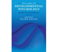 Frank Kessel Pillars of Developmental Psychology (Tascabile)