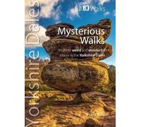 Frank Kew Mysterious Walks Yorkshire Dales: Walks to weird and wonde (Tascabile)