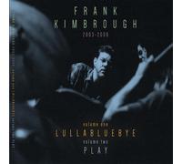 Frank Kimbrough Lullabluebye / Play (CD)