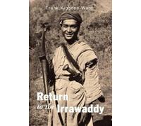 Frank Kingdon-Ward Return To The Irrawaddy (Tascabile)