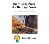 Frank Koerner The Missing Peace of a Heritage Puzzle (Copertina rigida)