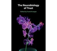 Frank Krueger The Neurobiology of Trust (Tascabile)