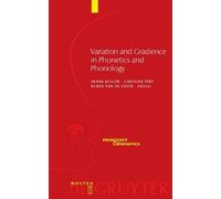 Frank Kügler Variation and Gradience in Phonetics and Phonolo (Copertina rigida)
