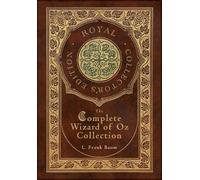 Frank L Baum The Complete Wizard of Oz Collection (Royal Coll (Copertina rigida)