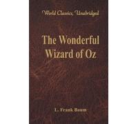 Frank L. Baum The Wonderful Wizard of Oz (Tascabile)