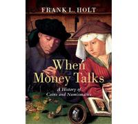 Frank L. Holt When Money Talks (Copertina rigida)