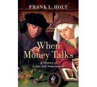 Frank L. Holt When Money Talks (Copertina rigida)