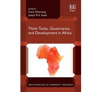 Frank L.K. Ohem Think Tanks, Governance, and Development in A (Copertina rigida)
