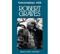 Frank L. Kersnowski Conversations with Robert Graves (Tascabile)