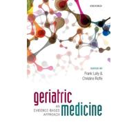 Frank Lally Geriatric Medicine: an evidence-based approach (Tascabile)