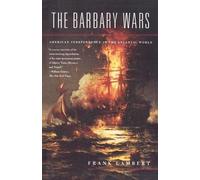 Frank Lambert The Barbary Wars (Tascabile)