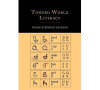 Frank Laubach Toward World Literacy (Tascabile)