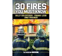 Frank Leeb 30 Fires You Must Know (Tascabile)