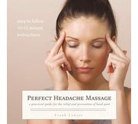 Frank Lenart Perfect Headache Massage (Tascabile)