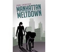 Frank Lentricchia Manhattan Meltdown (Tascabile) World Prose