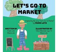 Frank Leto Maria Leto Let's Go To Market (Tascabile)