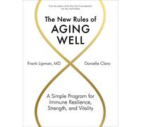 Frank Lipman Danielle Claro The New Rules of Aging Well (Copertina rigida)