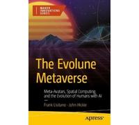 Frank Lisitano John Hickie The Evolune Metaverse (Tascabile)